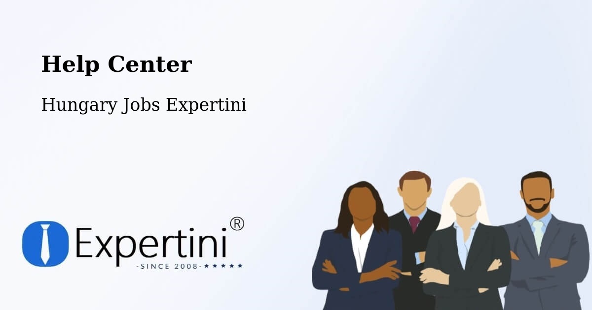 Help Center – Edelény - Hungary Jobs Expertini