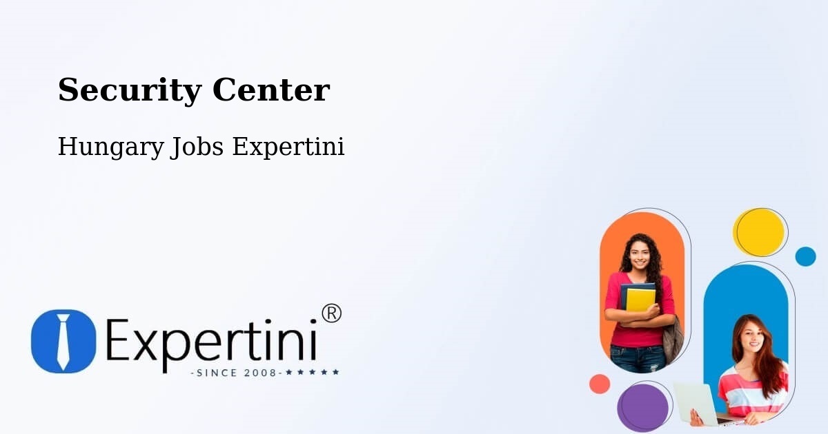 Security & Compliance – Edelény - Hungary Jobs Expertini